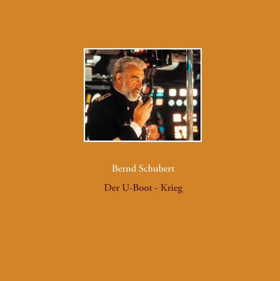 DER U-BOOT - KRIEG | 9783749437061 | SCHUBERT, BERND