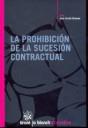 PROHIBICIÓN DE LA SUCESIÓN CONTRACTUAL, LA | 9788484567424 | CERDÁ GIMENO, JOSÉ