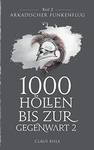 1000 HÖLLEN BIS ZUR GEGENWART | 9783751905107 | BISLE, CLAUS