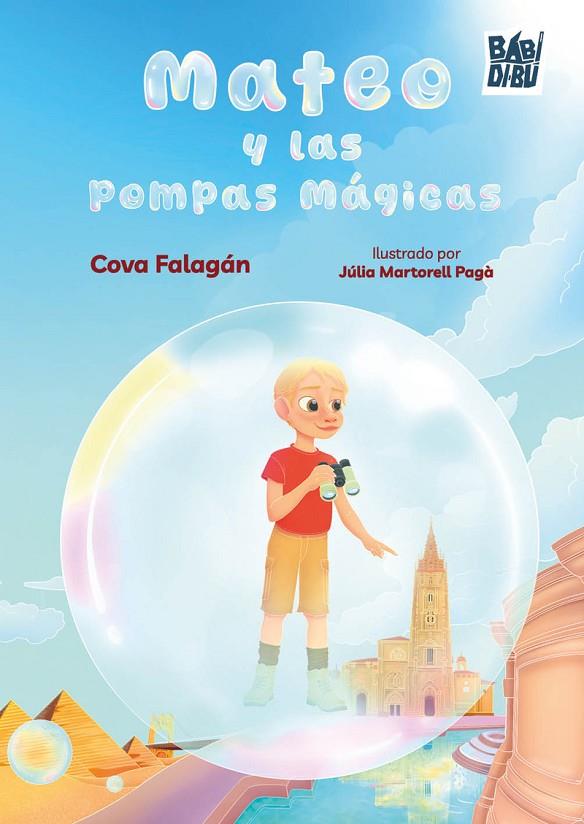 MATEO Y LAS POMPAS MÁGICAS | 9791388050121 | FALAGAN, COVA