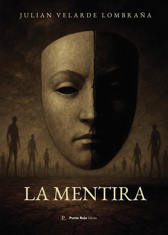 MENTIRA, LA | 9790291657489 | VELARDE LOMBRAÑA, JULIAN