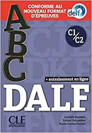 ABC DALF - NIVEAU C1/C2 - LIVRE + CD + LIVRE-WEB - CONFORME AU NOUVEAU FORMAT D'ÉPREUVES | 9782090353846 | BARRIÈRE, ISABELLE