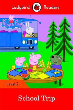 PEPPA PIG: SCHOOL TRIP (LADYBIRD) | 9780241283721 | TEAM LADYBIRD READERS