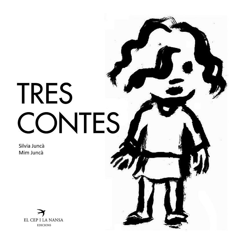 TRES CONTES | 9788492745371 | JUNCÀ, SÍLVIA