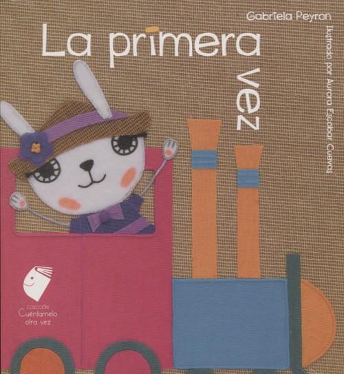 PRIMERA VEZ | 9786078306169 | PEYRON, GABRIELA