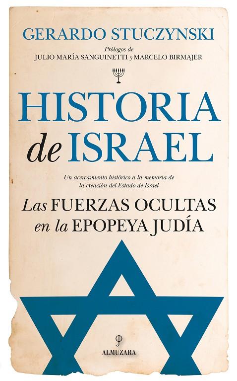 HISTORIA DE ISRAEL. LAS FUERZAS OCULTAS EN LA EPOPEYA JUDÍA | 9788417044824 | STUCZYNSKI, GERARDO