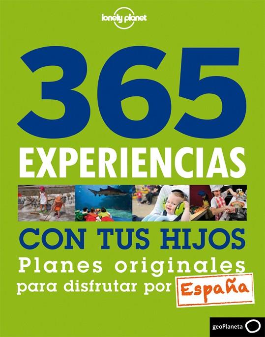 365 EXPERIENCIAS CON TUS HIJOS | 9788408013860 | VILLATORO, MAVI / LAGES, SARAH