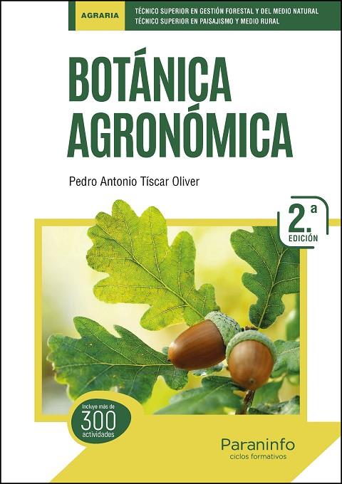 BOTÁNICA AGRONÓMICA (2A EDICIÓN 2026) | 9788428376372 | TISCAR OLIVER, PEDRO ANTONIO