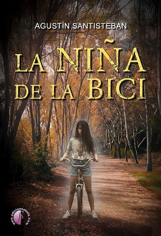 NIÑA DE LA BICI, LA | 9791387673284 | SANTISTEBAN RONCERO, AGUSTIN