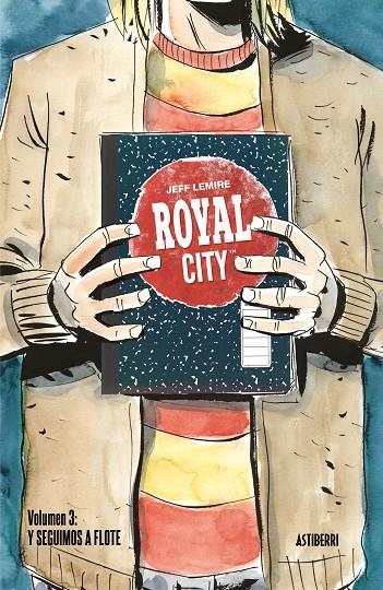 ROYAL CITY 03. Y SEGUIMOS A FLOTE | 9788418215032 | LEMIRE, JEFF