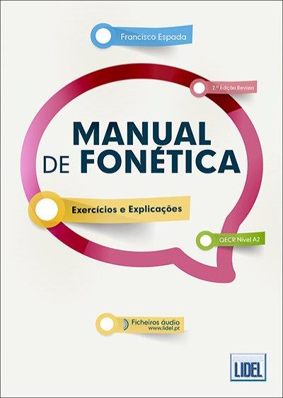 MANUAL FONETICA (2ED.REV.)  - EXERCICIOS E EXPLICACOES | 9789897522406 | ESPADA