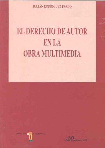 DERECHO DE AUTOR EN LA OBRA MULTIMEDIA, EL | 9788497720106 | RODRÍGUEZ PARDO, JULIÁN