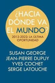 HACIA DONDE VA EL MUNDO? | 9788498884494 | GEORGE, SUSAN