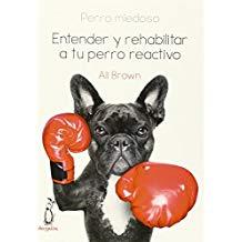 PERRO MIEDOSO | 9788494041990 | BROWN, ALI