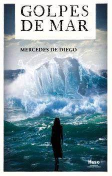 GOLPES DE MAR | 9788412363876 | DE DIEGO, MERCEDES