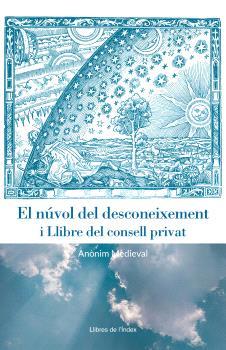 NÚVOL DEL DESCONEIXEMENT, EL / LLIBRE DEL CONSELL PRIVAT | 9791399107845 | ANÒNIM MEDIEVAL