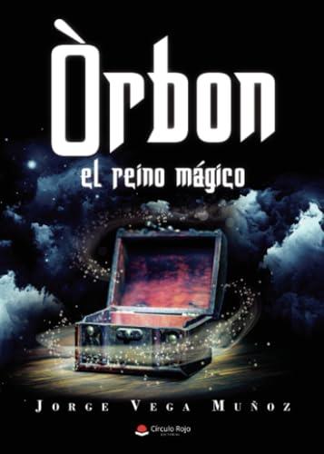 ÒRBON | 9788411040709 | VEGA MUÑOZ, JORGE