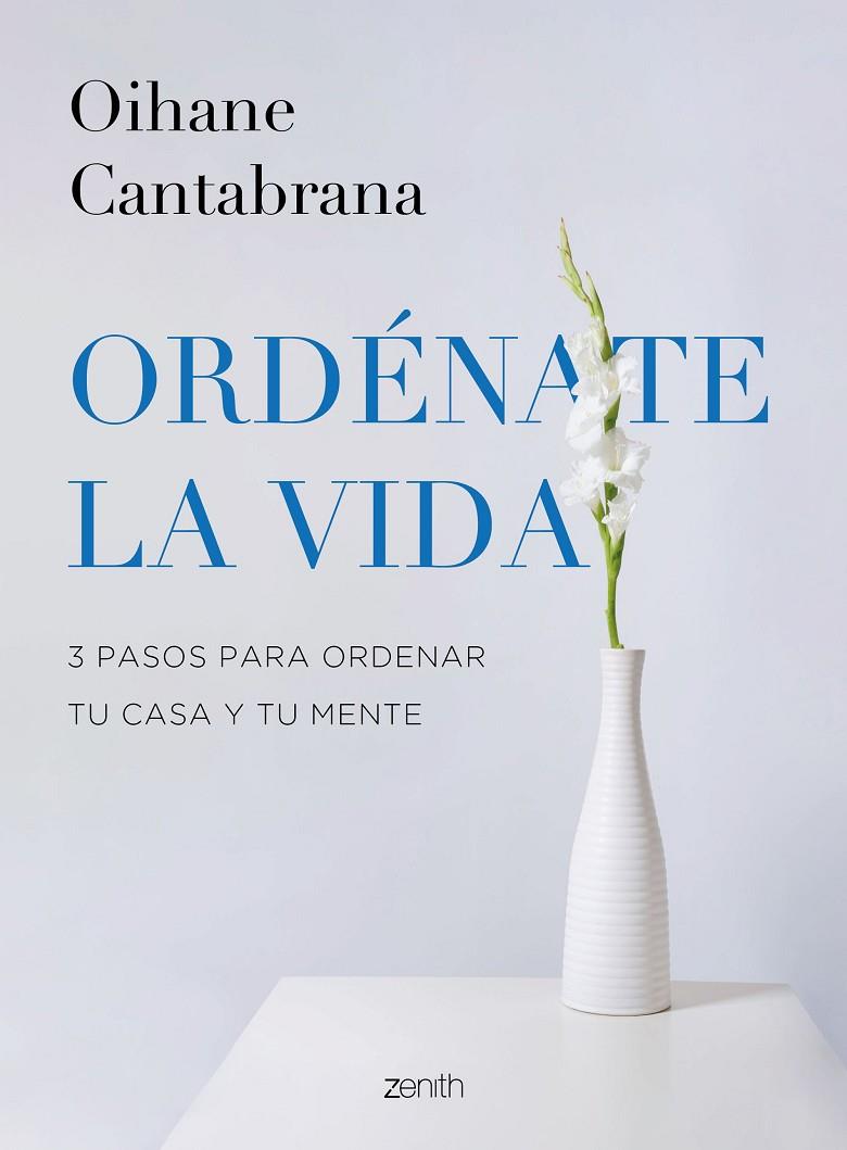 ORDÉNATE LA VIDA | 9788408265832 | CANTABRANA, OIHANE