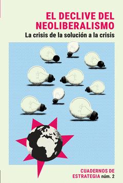 DECLIVE DEL NEOLIBERALISMO | 9773020799001