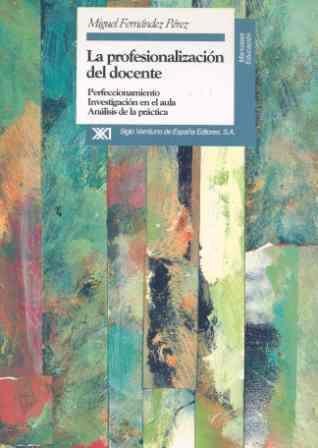 PROFESIONALIZACION DEL DOCENTE | 9788432308727 | FERNANDEZ PEREZ, MIGUEL