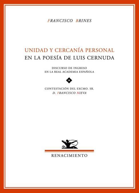 UNIDAD Y CERCANIA PERSONAL EN LA POESÍA DE LUIS CERNUDA | 9788484722489 | BRINES, FRANCISCO