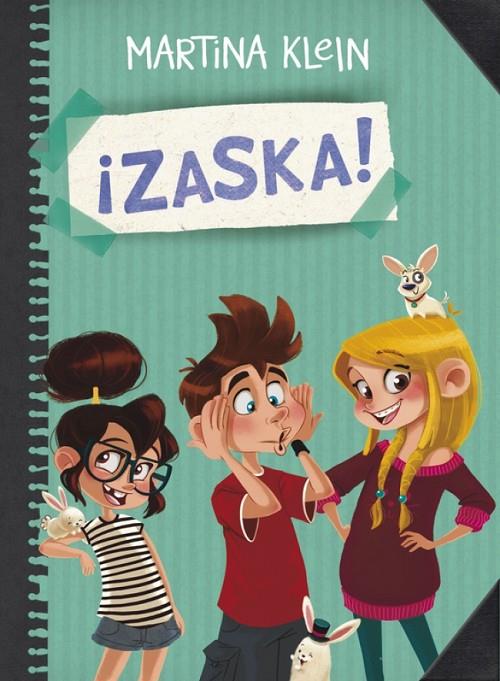 ¡ZASKA! | 9788490434284 | KLEIN, MARTINA