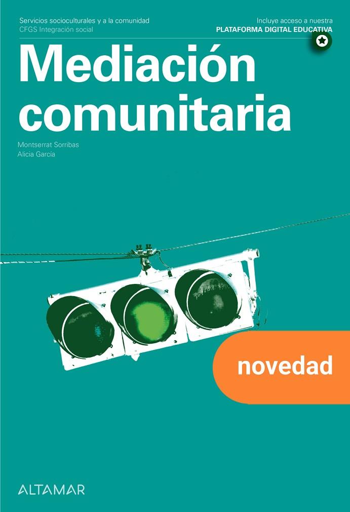 MEDIACIÓN COMUNITARIA | 9788419780737 | M. SORRIBAS, A. GARCÍA
