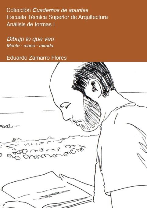 DIBUJO LO QUE VEO | 9788416552054 | ZAMARRO FLORES, EDUARDO