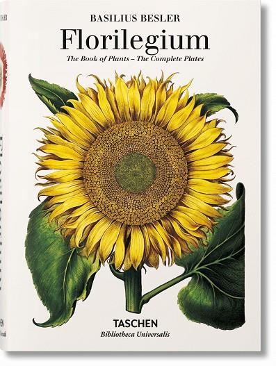 BASILIUS BESLER'S FLORILEGIUM. THE BOOK OF PLANTS | 9783836557870 | LITTGER, KLAUS WALTER / DRESSENDÖRFER, WERNER