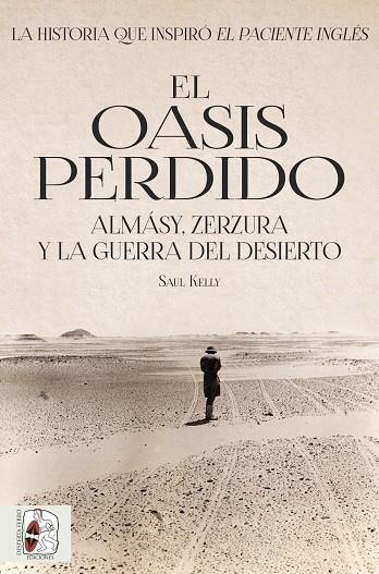 OASIS PERDIDO, EL | 9788494826580 | KELLY, SAUL