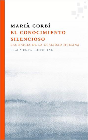 CONOCIMIENTO SILENCIOSO, EL | 9788415518433 | CORBÍ, MARIÀ