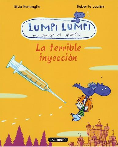 TERRIBLE INYECCIÓN, LA | 9788484836414 | RONCAGLIA, SILVIA / LUCIANI, ROBERTO