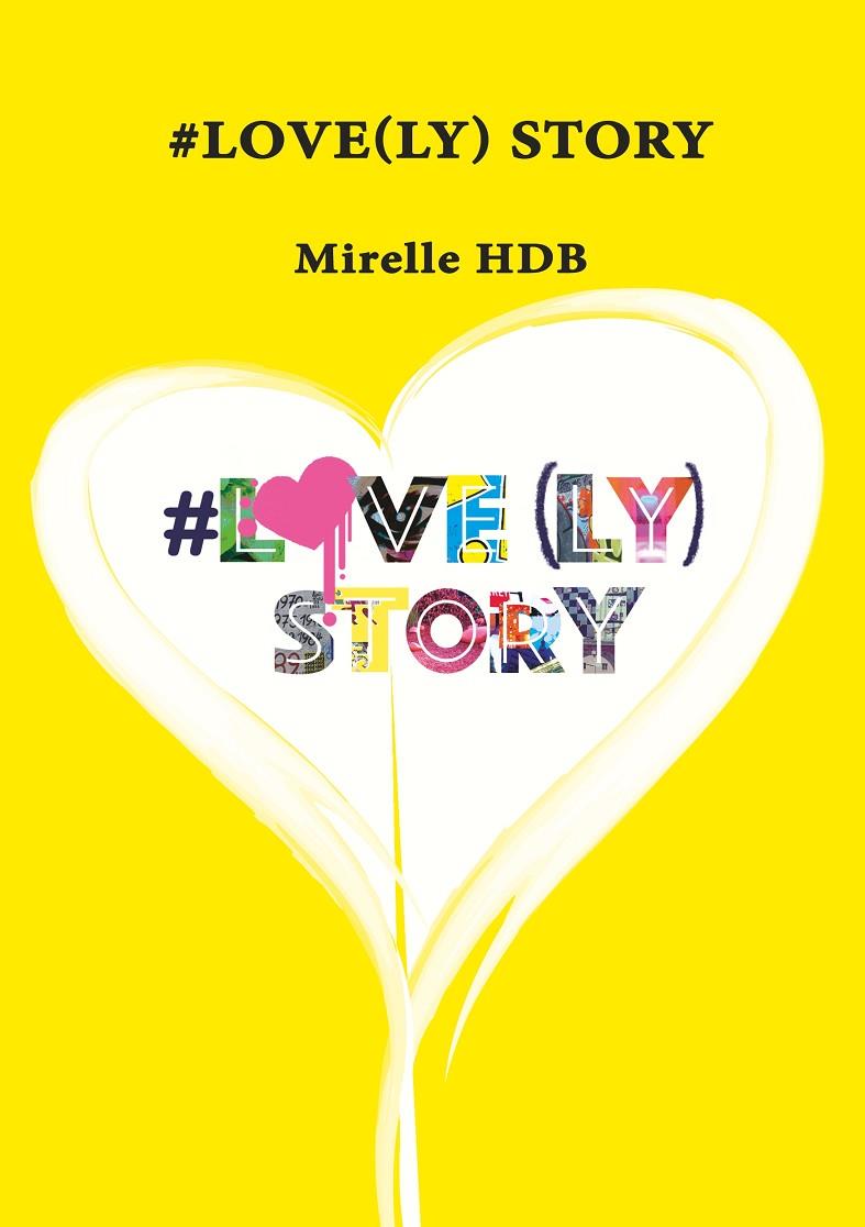 #LOVE(LY) STORY | 9782322086245 | HDB, MIRELLE