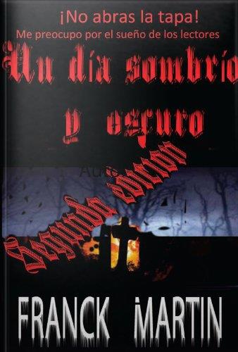 DÍA SOMBRÍO Y OSCURO, UN | 9788415761501 | MARÍN CONESA, FRANCISCO
