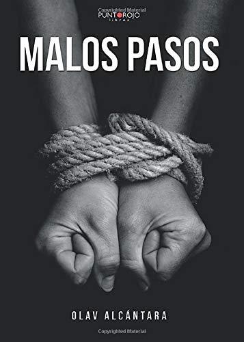 MALOS PASOS | 9788417590604 | ALCÁNTARA, OLAV