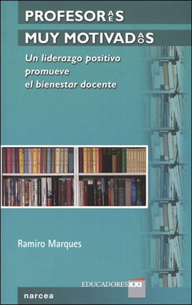 PROFESORES MUY MOTIVADOS | 9788427715813 | MARQUES, RAMIRO