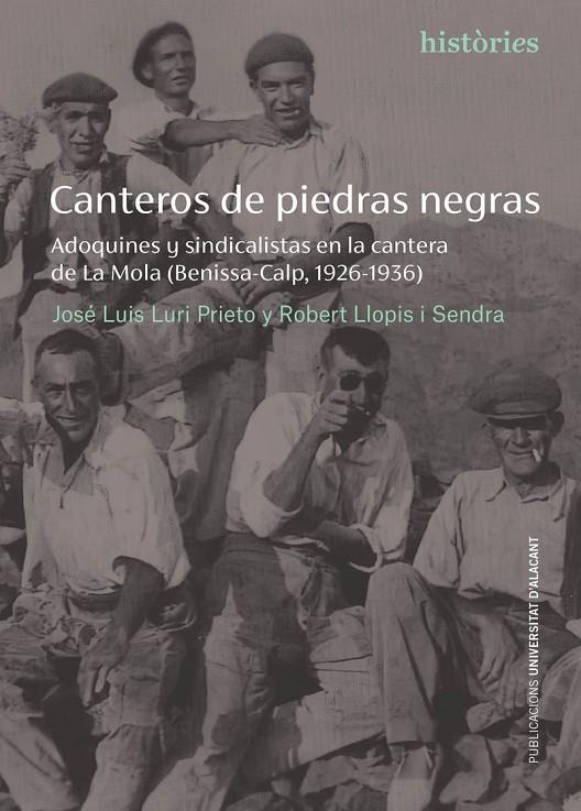 CANTEROS DE PIEDRAS NEGRAS | 9788497177719 | LURI PRIETO, JOSÉ LUIS