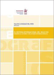 SISTEMA INTERNACIONAL DEL SIGLO XXI, EL | 9788413551548 | ALDECOA LUZARRAGA, FRANCISCO / SOTILLO LORENZO, JOSÉ ÁNGEL