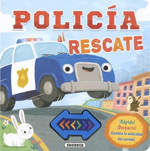 POLICÍA AL RESCATE | 9788467797923 | EDICIONES, SUSAETA