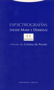 ESPECTROGRAFIAS DESDE MARX Y DERRIDA | 9788481646238 | PERETTI, CRISTINA DE