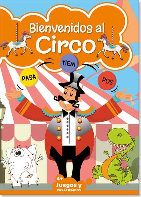 PASATIEMPOS INFANTIL BIENVENIDOS AL CIRCO 08 | 9789493247529