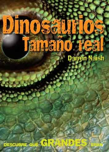 DINOSAURIOS TAMAÑO REAL | 9788415372417 | NAISH, DARREN