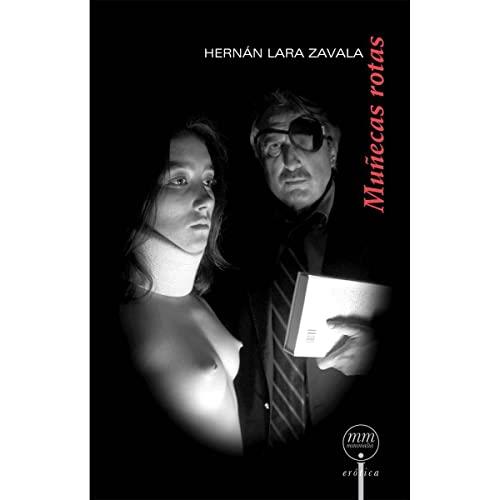 MUÑECAS ROTAS | 9789685473279 | LARA ZAVALA, HERNÁN