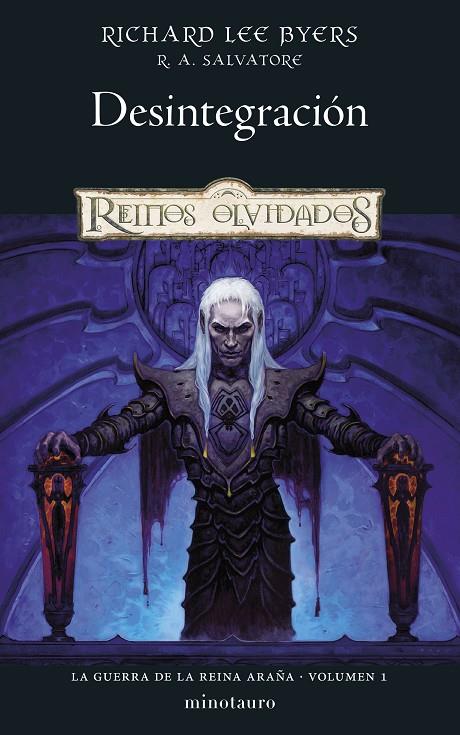 GUERRA DE LA REINA ARAÑA 01, LA. DESINTEGRACIÓN | 9788445011317 | SALVATORE, R. A. / BYERS, RICHARD LEE