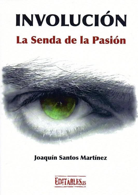 INVOLUCIÓN | 9788417018009 | SANTOS MARTÍNEZ, JOAQUÍN
