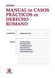 MANUAL DE CASOS PRÁCTICOS DE DERECHO ROMANO | 9788498766844 | ENRIQUE GÓMEZ ROYO/LUCIA BERNAD SEGARRA/GABRIEL BUIGUES OLIVER/JOSÉ MARÍA ESPINOSA ISACH/CARMEN LÁZA