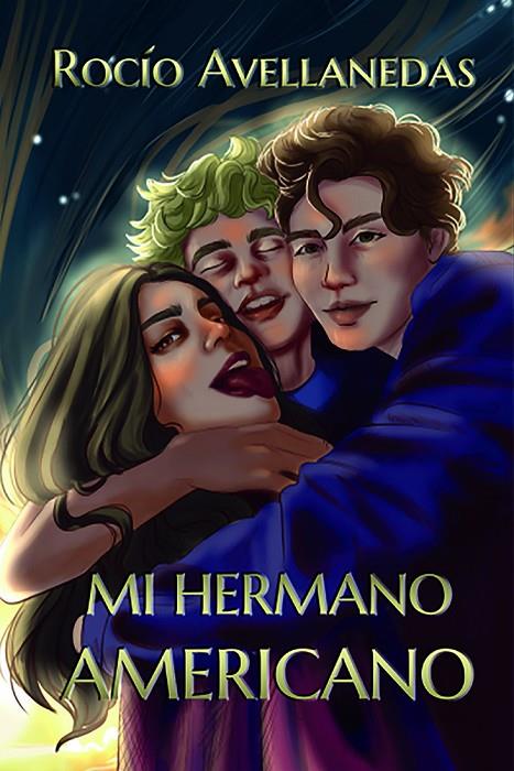 MI HERMANO AMERICANO | 9791399002676 | AVELLANEDAS NOCETE, ROCIO