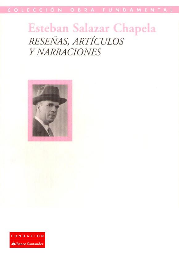 RESEÑAS, ARTICULOS Y NARRACIONES | 9788489913790 | SALAZAR CHAPELA, E.