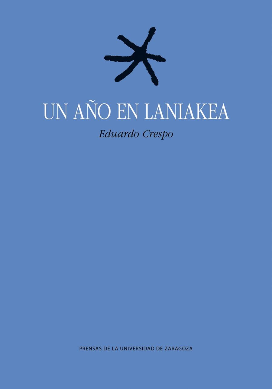 AÑO EN LANIAKEA, UN | 9788413409290 | EDUARDO CRESPO