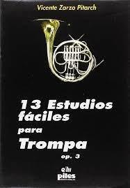 13 ESTUDIOS FACILES PARA TROMPA, OP, 3 | 9788489595170 | ZARZO, VICENTE